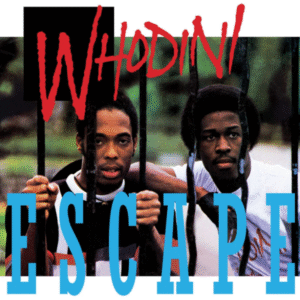 2_Whodini_Escape